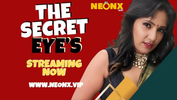 The Secret Eyes – 2023 – Desi Uncut Porn Short Film – Neonx