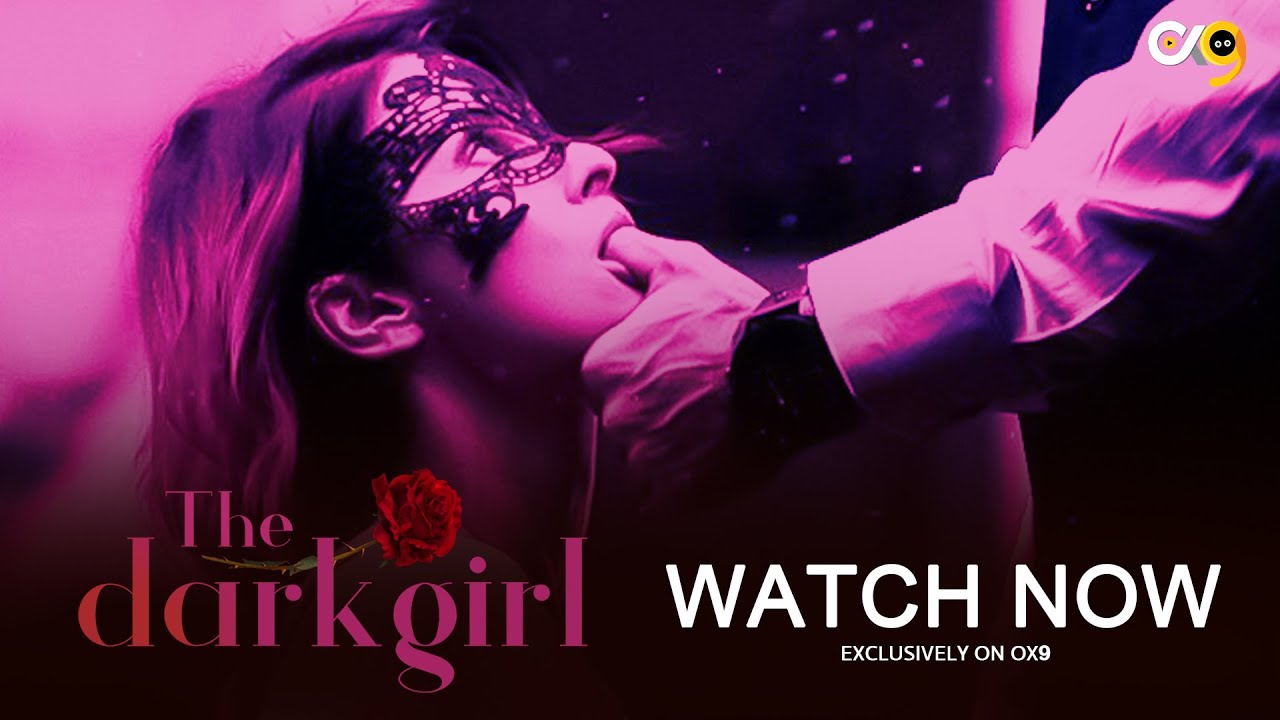 The Dark Girl – S01E02 – 2023 – Desi Porn Web Series – Ox9