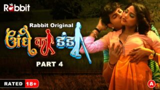 Andhe ka Khel – S01E07 – 2023 – Desi Porn Web Series – RabbitMovies