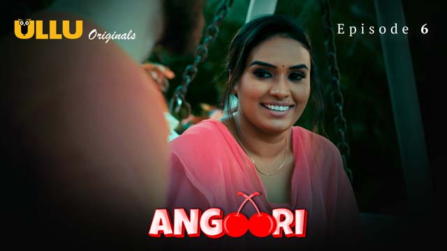 Angoori – Part 2 – S01E03 – 2023 – Desi Porn Web Series – Ullu