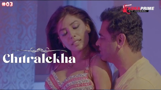 Chitralekha – S01E03 – 2023 – Desi Porn Web Series – TadkaPrime