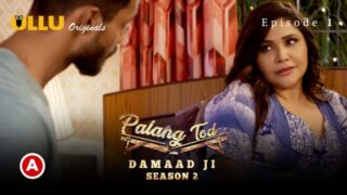 Damaad Ji – S02E01 – 2023 – Desi Porn Web Series – Ullu