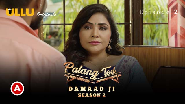 Damaad Ji – S02E02 – 2023 – Desi Porn Web Series – Ullu