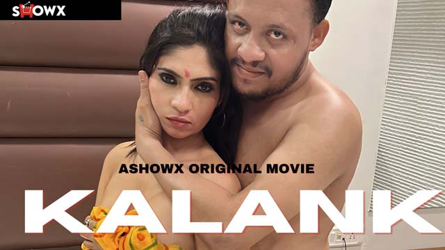 Kalank – 2023 – Desi Uncut Porn Short Film – ShowX