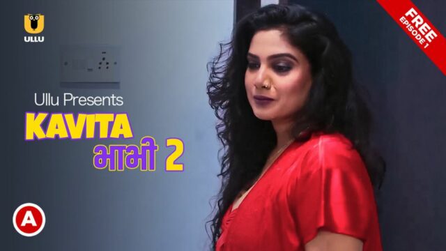 Kavita Bhabhi – S02E01 – 2023 – Desi Sex Web Series – Ullu