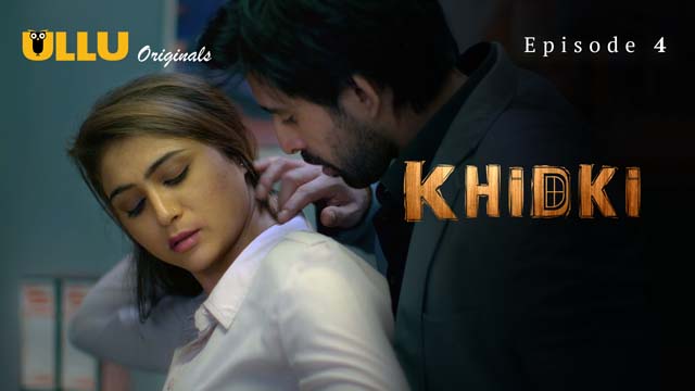 Khidki – S01E04 – 2023 – Desi Porn Web Series – Ullu