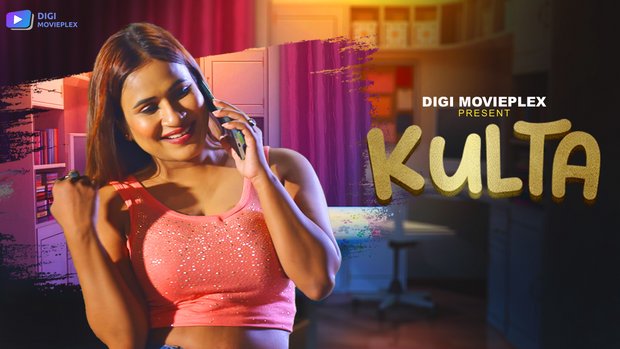 Kulta – S01E04 – 2023 – Desi Porn Web Series – DigiMoviePlex