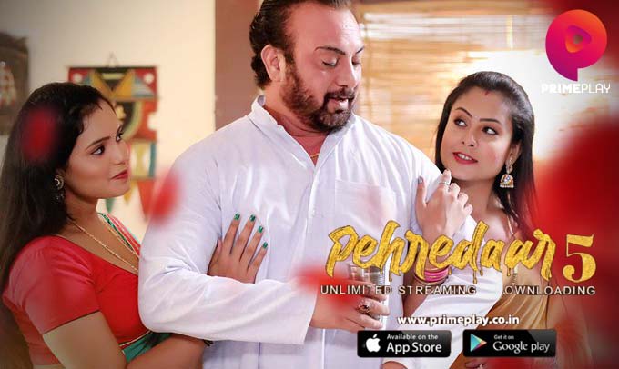 Pehredaar – S05E07 – 2023 – Desi Porn Web Series – PrimePlay
