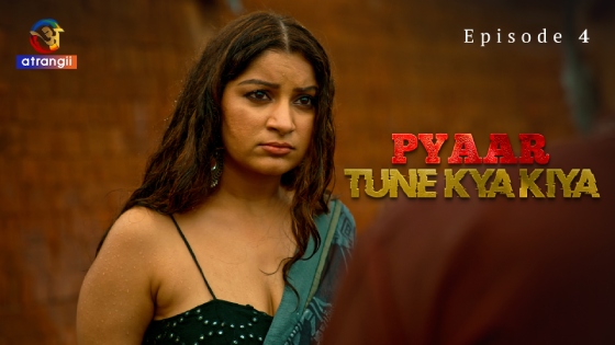 Pyaar Tune Kya Kiya Part 1 – S01E04 – 2023 – Desi Sex Web Series – Atrangii