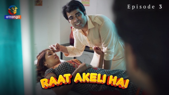 Raat Akeli Hai – S01E03 – 2023 – Desi Porn Web Series – Atrangii
