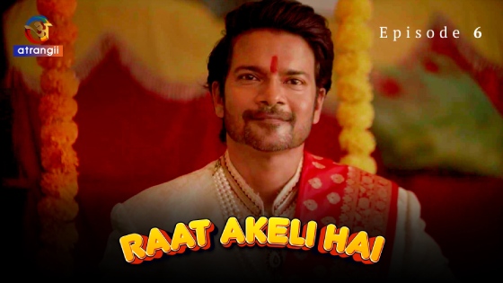 Raat Akeli Hai – S01E06 – 2023 – Desi Porn Web Series – Atrangii