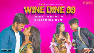 Wine Dine 69 – S02E01 – 2023 – Desi Uncut Porn Web Series – Fugi