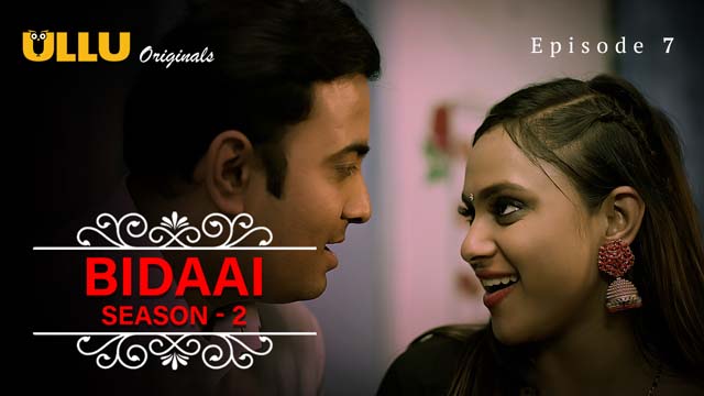 Bidaai Part 2 – S02E07 – 2023 – Desi Porn Web Series – Ullu