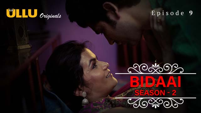 Bidaai Part 2 – S02E09 – 2023 – Desi Porn Web Series – Ullu