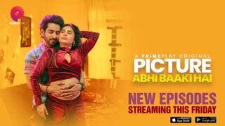 Picture Abhi Baaki Hai – S01E03 – 2023 – Desi Porn Web Series – PrimePlay