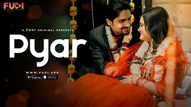 Pyar – S01E01 – 2023 – Desi Uncut Porn Web Series – Fugi