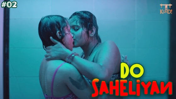 Do Saheliyan – S01E02 – 2024 – Desi Porn Web Series – Rangmanch