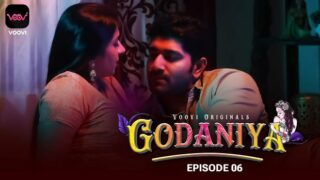 Godaniya – S01E06 – 2023 – Desi Porn Web Series – Voovi