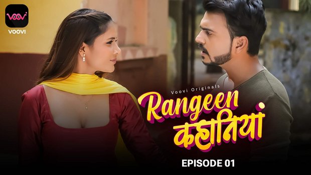 Rangeen Kahaniya – S01E01 – 2024 – Desi Porn Web Series – Voovi