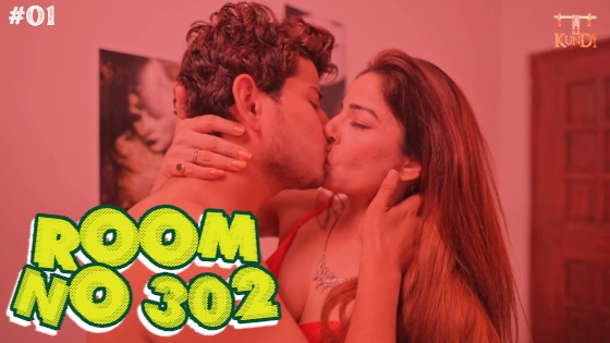 Room No 302 – S01E01 – 2024 – Desi Porn Web Series – Rangmanch