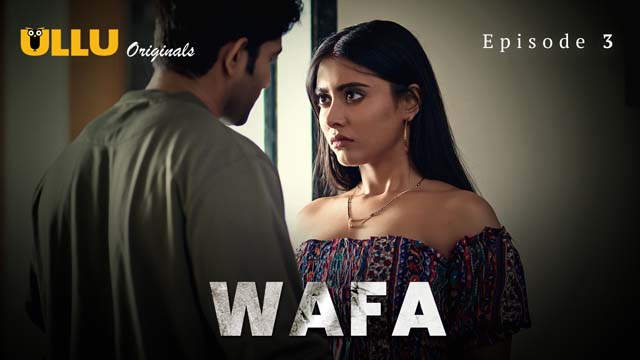 Wafa – Extended Version – S01E03 – 2024 – Desi Porn Web Series – Ullu