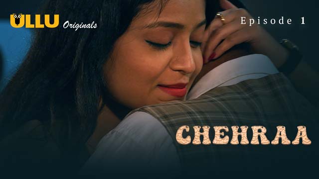 Chehraa – Part 1 – S01E01 – 2024 – Desi Porn Web Series – Ullu