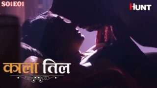 Kaala Til – S01E01 – 2024 – Desi Porn Web Series – HuntCinema