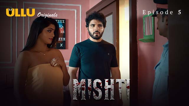 Mishti – Part 2 – S01E02 – 2024 – Desi Porn Web Series – Ullu