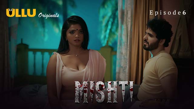 Mishti – Part 2 – S01E03 – 2024 – Desi Porn Web Series – Ullu