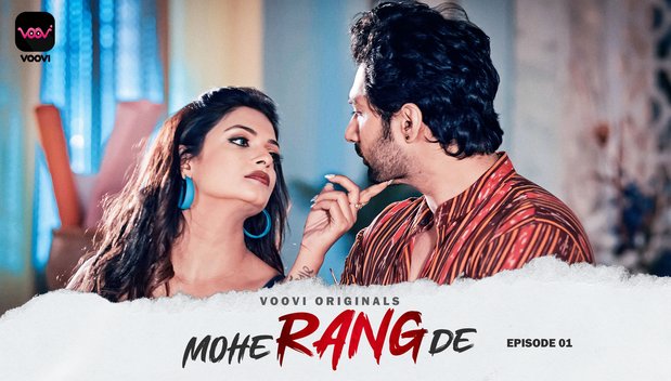 Mohe Rang De – S01E01 – 2024 – Desi Porn Web Series – Voovi