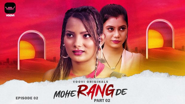 Mohe Rang De – S01E04 – 2024 – Desi Porn Web Series – Voovi