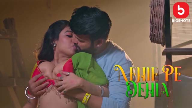 Nehle Pe Dehla – S01E05 – 2024 – Desi Porn Web Series – BIGShots
