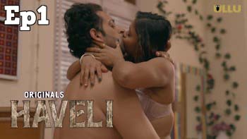 Haveli Part 2 – S01E01 – 2024 – Desi Porn Web Series – Ullu