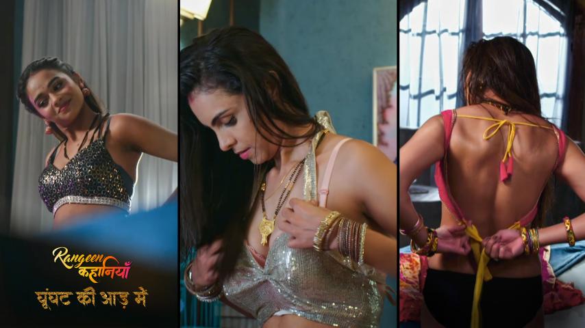 Rangeen Kahaniyan Ghoonghat Ki Aad Mein – S04E01 – 2024 – Desi Porn Web Series – AltBalaji