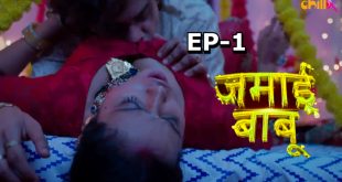 Jamai Babu – S01E01 – 2024 – Desi Porn Web Series – ChillX