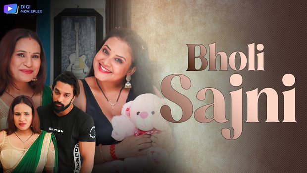 Bholi Sajni – S01E03 – 2024 – Desi Porn Web Series – DigiMoviePlex