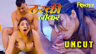 Tharki Nokar – 2024 – Desi Porn Short Film – Fukrey