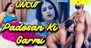 Padosan Ki Garmi – 2024 – Desi Porn Short Film – Showhit