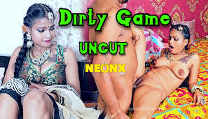 Dirty Game – 2024 – Desi Uncut Porn Short Film – NeonX