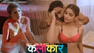 Kalakaar – S1 E01-04 – 2025 – Desi Porn Web Series – Lookentertainment