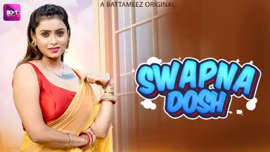 Swapanadosh Part1 – S01 – 2026 – Desi Porn Web Series – TikuTV